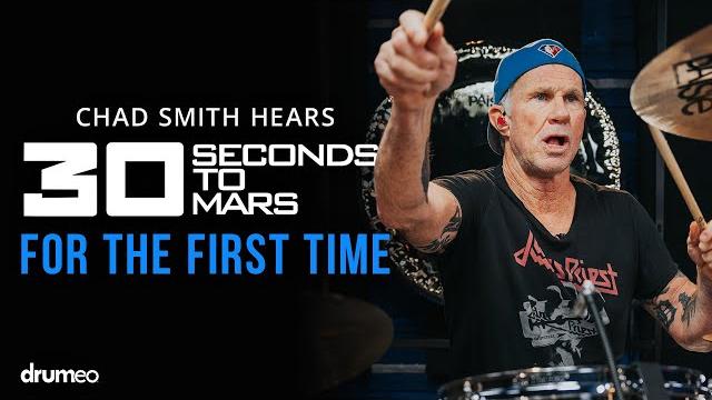 Chad Smith Hears Thirty Seconds To Mars For The First Time Chad Smith Hears Thirty Seconds To Mars For The First Time