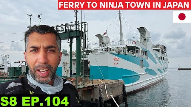 First Ferry in Japan to Small Villages and Ninja Town S8 EP 104 | Pakistan to Japan Motorcycle First Ferry in Japan to Small Villages and Ninja Town S8 EP 104 | Pakistan to Japan Motorcycle