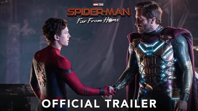 SPIDER-MAN: FAR FROM HOME - Official Trailer SPIDER-MAN: FAR FROM HOME - Official Trailer