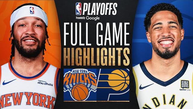 #3 KNICKS at #4 PACERS | FULL GAME 4 HIGHLIGHTS | May 27, 2025 #3 KNICKS at #4 PACERS | FULL GAME 4 HIGHLIGHTS | May 27, 2025