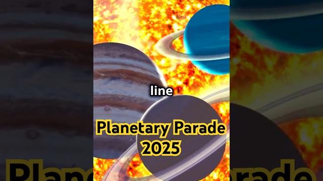 Planetary Parade 2025! 7 Planets Align in the Sky – Don’t Miss It! #exploreminute #space #planet Planetary Parade 2025! 7 Planets Align in the Sky – Don’t Miss It! #exploreminute #space #planet