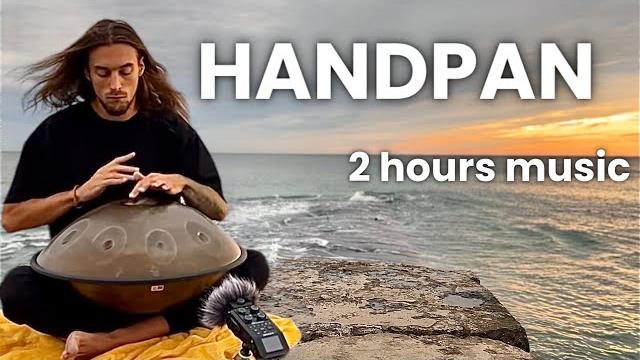 Sunrise Meditation | HANDPAN 2 hours music | Pelalex HANDPAN Music For Meditation #18 | YOGA Music Sunrise Meditation | HANDPAN 2 hours music | Pelalex HANDPAN Music For Meditation #18 | YOGA Music