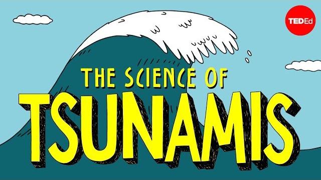 How tsunamis work - Alex Gendler How tsunamis work - Alex Gendler