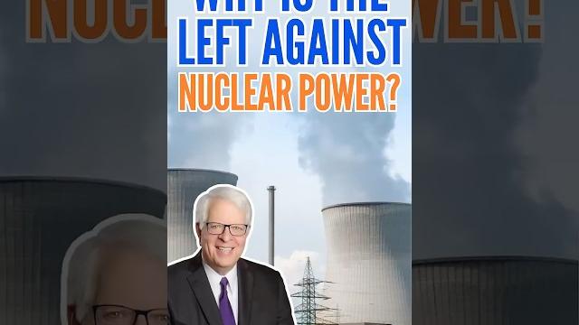 Why is the Left Against Nuclear Power? Why is the Left Against Nuclear Power?