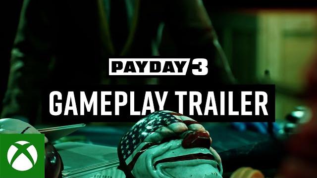 Payday 3 - Gameplay Reveal Payday 3 - Gameplay Reveal
