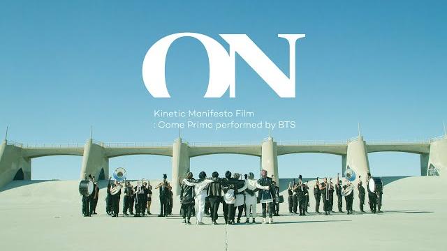 BTS (방탄소년단) 'ON' Kinetic Manifesto Film : Come Prima BTS (방탄소년단) 'ON' Kinetic Manifesto Film : Come Prima