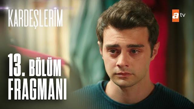 Kardeşlerim 13. Bölüm Fragmanı | Acı gerçekler... Kardeşlerim 13. Bölüm Fragmanı | Acı gerçekler...