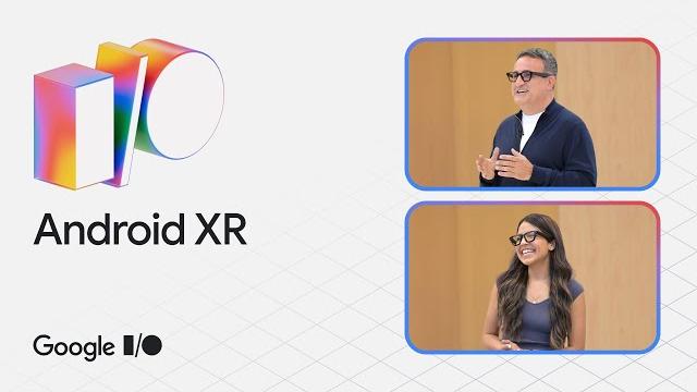 Android XR | I/O 2025 Keynote Android XR | I/O 2025 Keynote