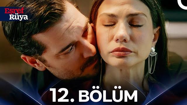 Eşref Rüya 12. Bölüm Eşref Rüya 12. Bölüm