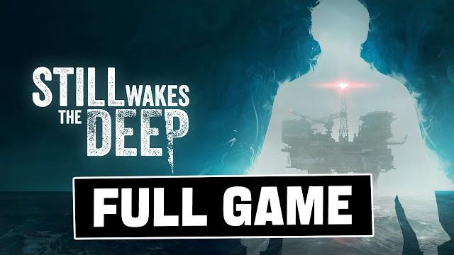Still Wakes The Deep - Full Game Walkthrough (4K No Commentary) Still Wakes The Deep - Full Game Walkthrough (4K No Commentary)