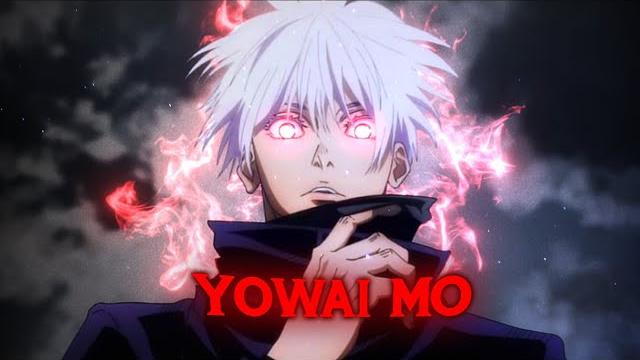 YOWAI MO..... YOWAI MO.....