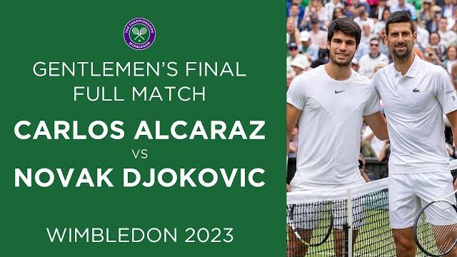 A FINAL FOR THE AGES | Carlos Alcaraz vs Novak Djokovic Full Match | Wimbledon 2023 A FINAL FOR THE AGES | Carlos Alcaraz vs Novak Djokovic Full Match | Wimbledon 2023