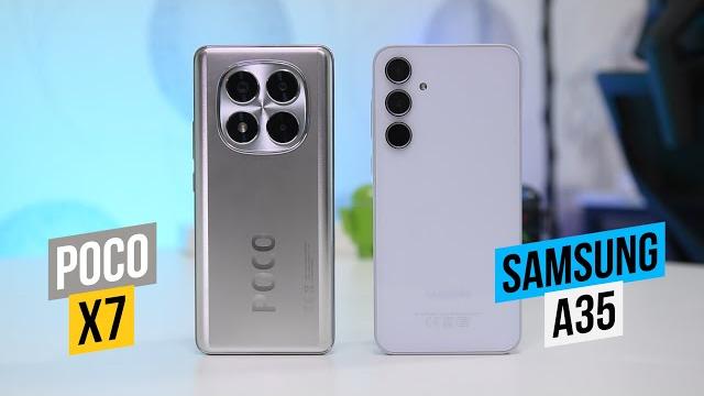 Poco X7 - Samsung A35 Poco X7 - Samsung A35