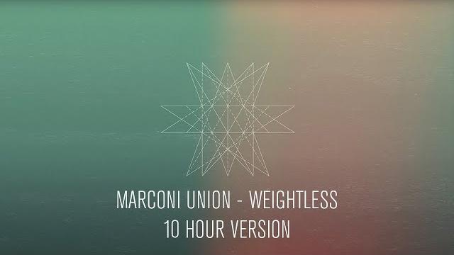 Marconi Union - Weightless (Official 10 Hour Version) Marconi Union - Weightless (Official 10 Hour Version)