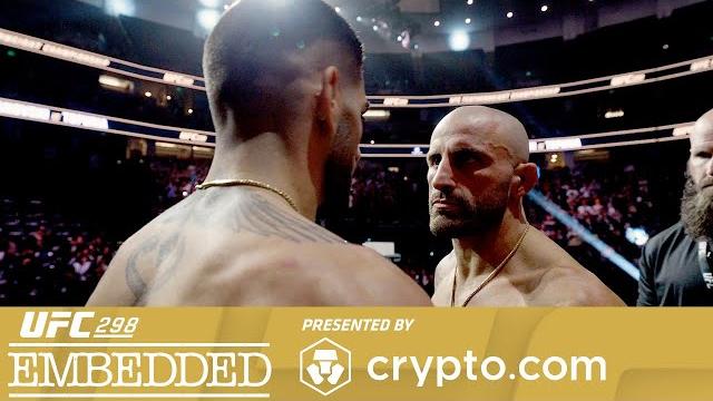 UFC 298 Embedded: Vlog Series - Episode 6 UFC 298 Embedded: Vlog Series - Episode 6