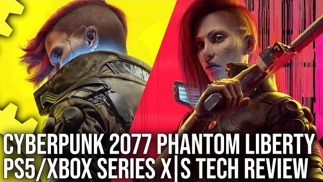 Cyberpunk 2077 Phantom Liberty - DF Tech Review - PS5/Xbox Series Tests + 2.0 Upgrade Breakdown Cyberpunk 2077 Phantom Liberty - DF Tech Review - PS5/Xbox Series Tests + 2.0 Upgrade Breakdown