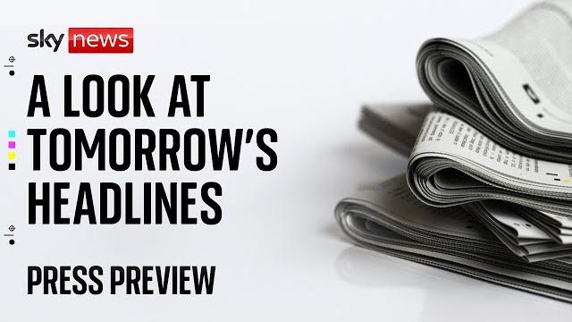 Sky News Press Preview | Saturday 24 May Sky News Press Preview | Saturday 24 May