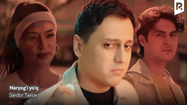 Sardor Tairov - Naryog'i yo'q (Official Music Video) Sardor Tairov - Naryog'i yo'q (Official Music Video)