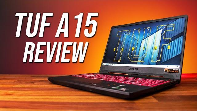 ASUS TUF A15 (2021) Review - Did They Fix It? ASUS TUF A15 (2021) Review - Did They Fix It?
