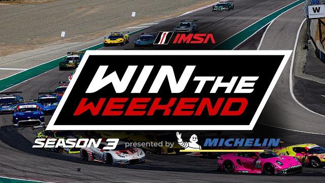 IMSA: Win The Weekend Presented by Michelin | S3:E4 | TireRack.com Monterey SportsCar Championship IMSA: Win The Weekend Presented by Michelin | S3:E4 | TireRack.com Monterey SportsCar Championship