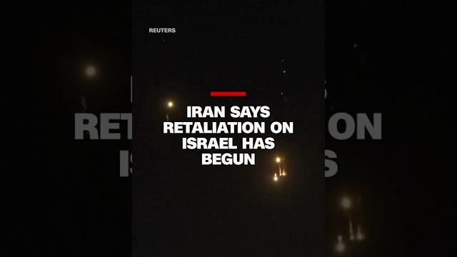 Iran says retaliation on Israel has begun Iran says retaliation on Israel has begun