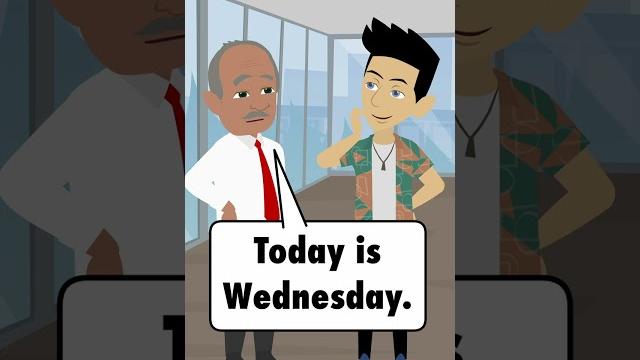 Learn English: What day is it today? Learn English: What day is it today?