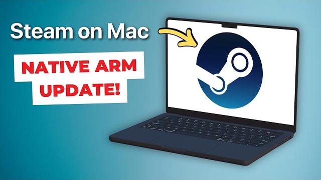 Steam ARM Mac update is FINALLY HERE! Steam ARM Mac update is FINALLY HERE!