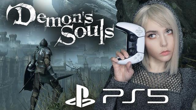ПЕРВЫЙ СТРИМ С PS5: DEMON'S SOULS (2020) ПЕРВЫЙ СТРИМ С PS5: DEMON'S SOULS (2020)