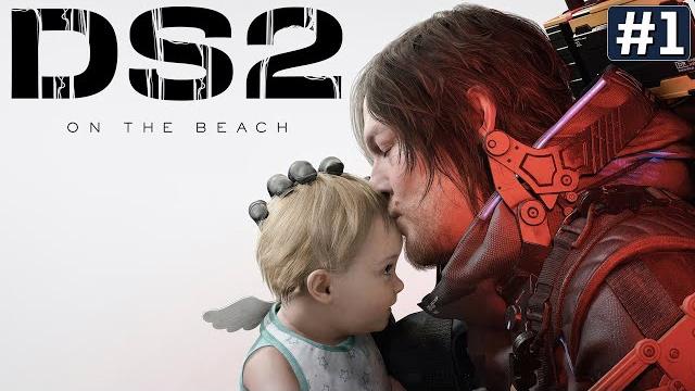Прохождение DEATH STRANDING 2 ON THE BEACH Часть 1 Прохождение DEATH STRANDING 2 ON THE BEACH Часть 1