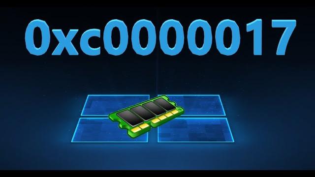 Исправить ошибку 0xc0000017 в Windows 10 Исправить ошибку 0xc0000017 в Windows 10