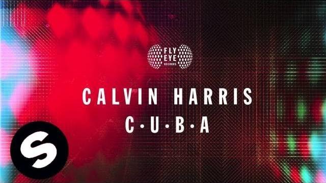 Calvin Harris - C.U.B.A. (Official Audio) Calvin Harris - C.U.B.A. (Official Audio)