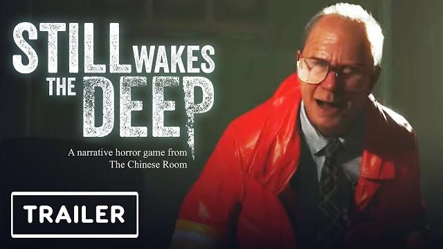 Still Wakes the Deep - Trailer | PC Gaming Show 2024 Still Wakes the Deep - Trailer | PC Gaming Show 2024