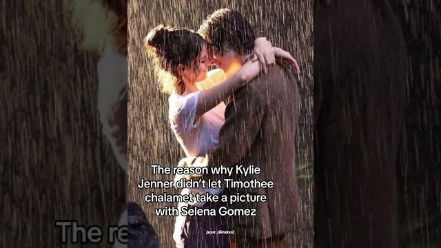 The reason why #kyliejenner didn’t let #timotheechalamet take a picture with #selenagomez #shorts The reason why #kyliejenner didn’t let #timotheechalamet take a picture with #selenagomez #shorts