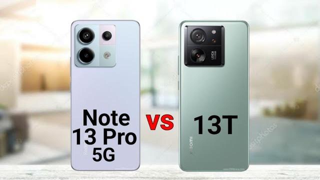 Redmi Note 13 Pro 5G vs Xiaomi 13T Redmi Note 13 Pro 5G vs Xiaomi 13T