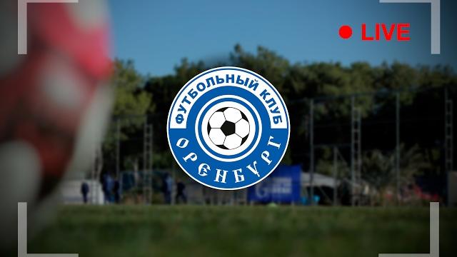 ФК "Оренбург" - ФК "Химки". Трансляция ФК "Оренбург" - ФК "Химки". Трансляция
