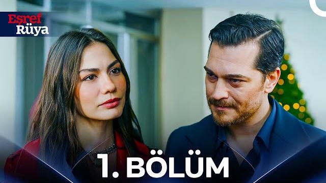 Eşref Rüya 1. Bölüm Eşref Rüya 1. Bölüm