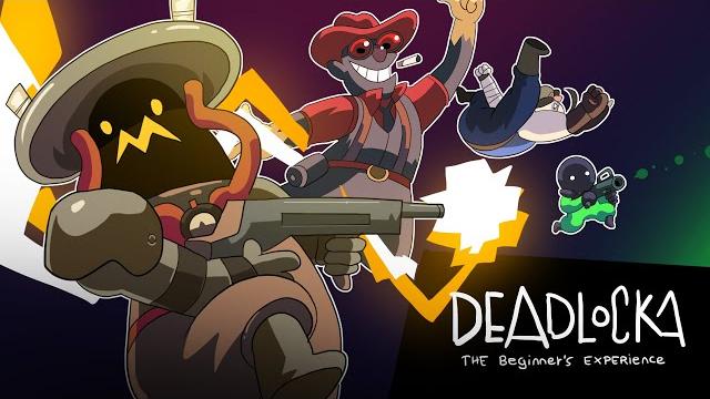 DEADLOCK BEGINNER EXPERIENCE (DEADLOCK ANIMATION) DEADLOCK BEGINNER EXPERIENCE (DEADLOCK ANIMATION)