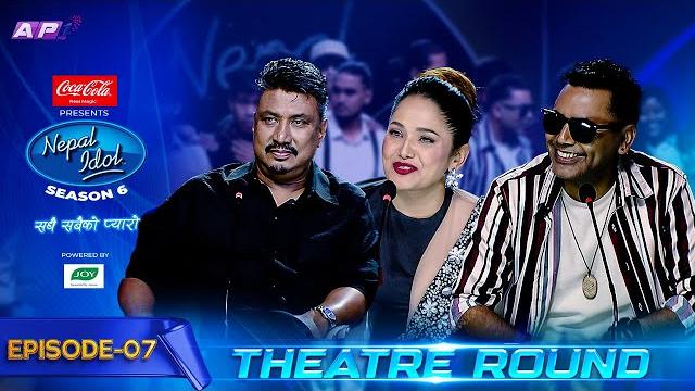 THEATRE ROUND | NEPAL IDOL SEASON 6 | EPISODE 07 | AP1 TV THEATRE ROUND | NEPAL IDOL SEASON 6 | EPISODE 07 | AP1 TV