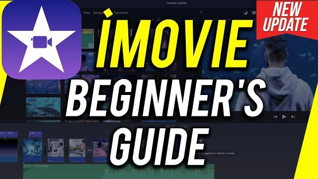 How to Use iMovie - Beginner's Guide How to Use iMovie - Beginner's Guide