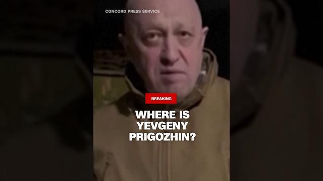 Where is Yevgeny Prigozhin? Where is Yevgeny Prigozhin?