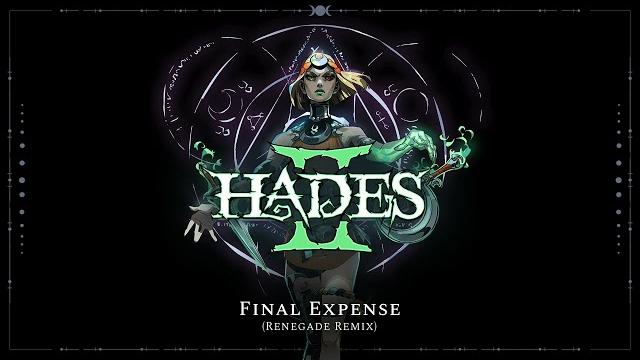 Hades II - Final Expense (Renegade Remix) Hades II - Final Expense (Renegade Remix)