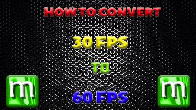 How To Convert A 30FPS Video To A 60FPS Video!! How To Convert A 30FPS Video To A 60FPS Video!!