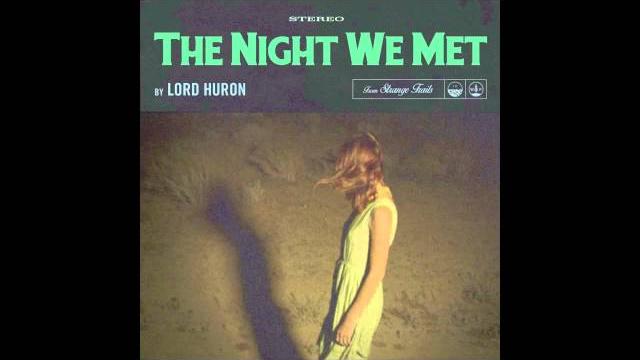 Lord Huron - The Night We Met (Official Audio) Lord Huron - The Night We Met (Official Audio)