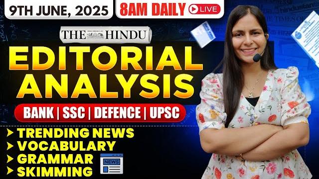 Editorial Analysis | 9th June, 2025 | Vocab, Grammar, Reading, Skimming | Nimisha Bansal Editorial Analysis | 9th June, 2025 | Vocab, Grammar, Reading, Skimming | Nimisha Bansal