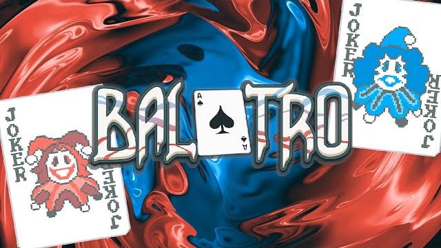 Gasp. Behold. We're playing Balatro. Gasp. Behold. We're playing Balatro.