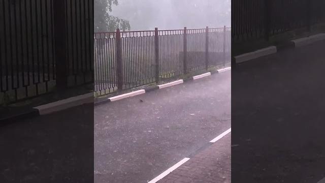 Ливень ️ с градом в Подмосковье... Ливень ️ с градом в Подмосковье...