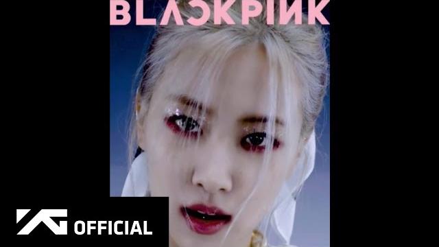 BLACKPINK - 'How You Like That' ROSÉ Concept Teaser Video BLACKPINK - 'How You Like That' ROSÉ Concept Teaser Video