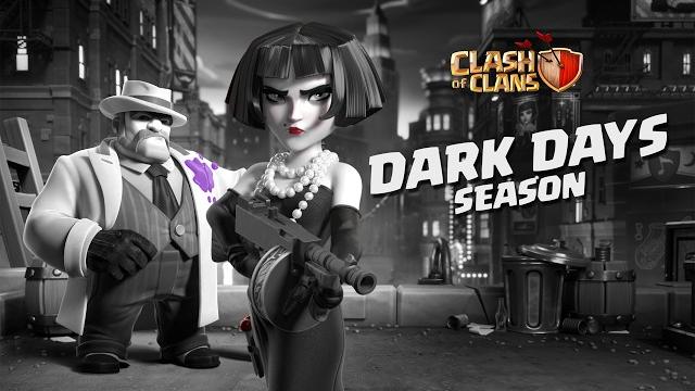 Dark Days Are Upon Us | Clash of Clans New Season Dark Days Are Upon Us | Clash of Clans New Season
