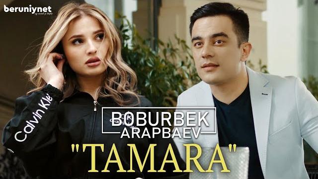 Boburbek Arapbaev - Tamara (Премьера клипа 2022) Boburbek Arapbaev - Tamara (Премьера клипа 2022)