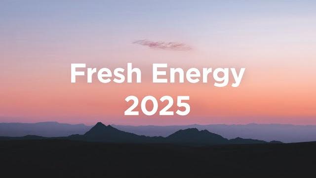 Fresh Energy 2025 ️ Chill Vibes Fresh Energy 2025 ️ Chill Vibes